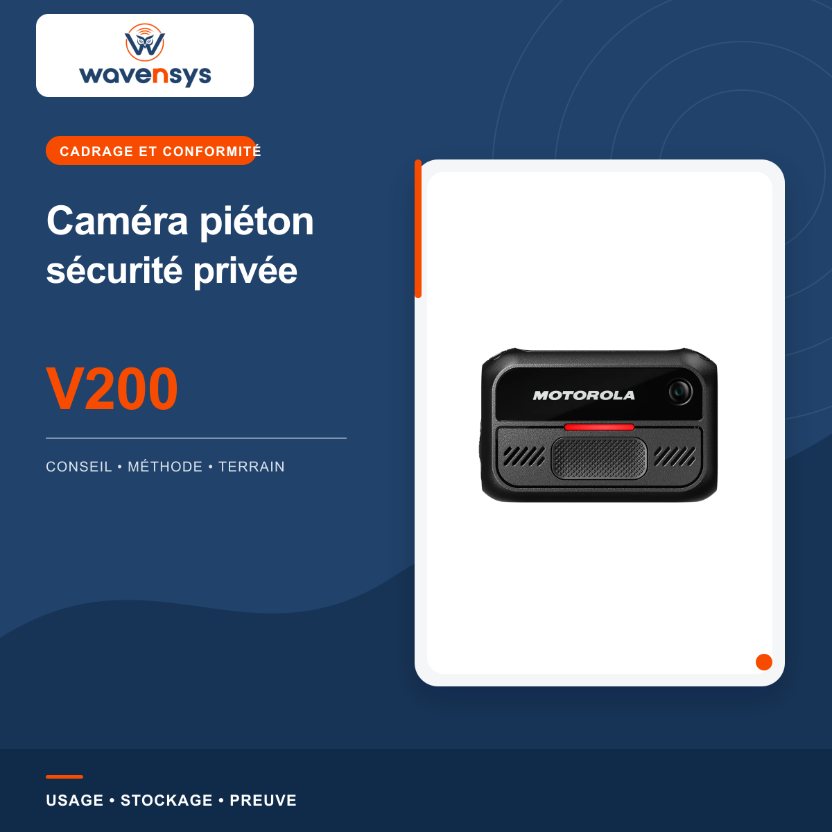 Caméra piéton Motorola V200 pour agent de sécurité privée